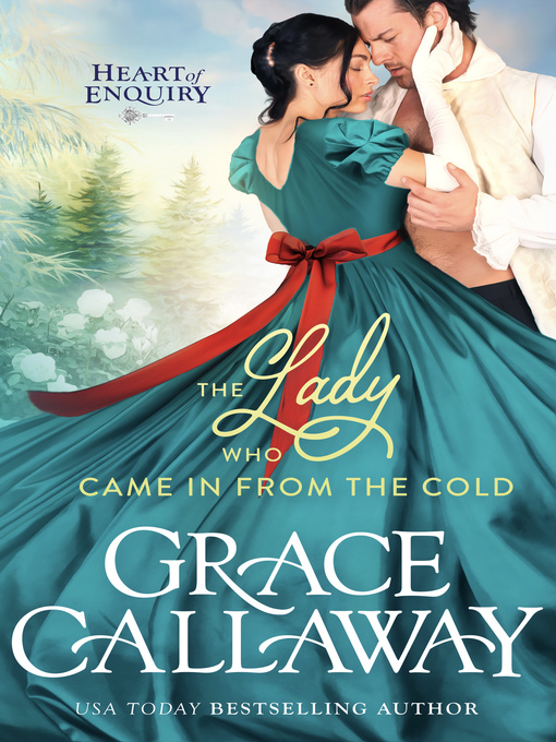 Title details for The Lady Who Came in from the Cold by Grace Callaway - Available